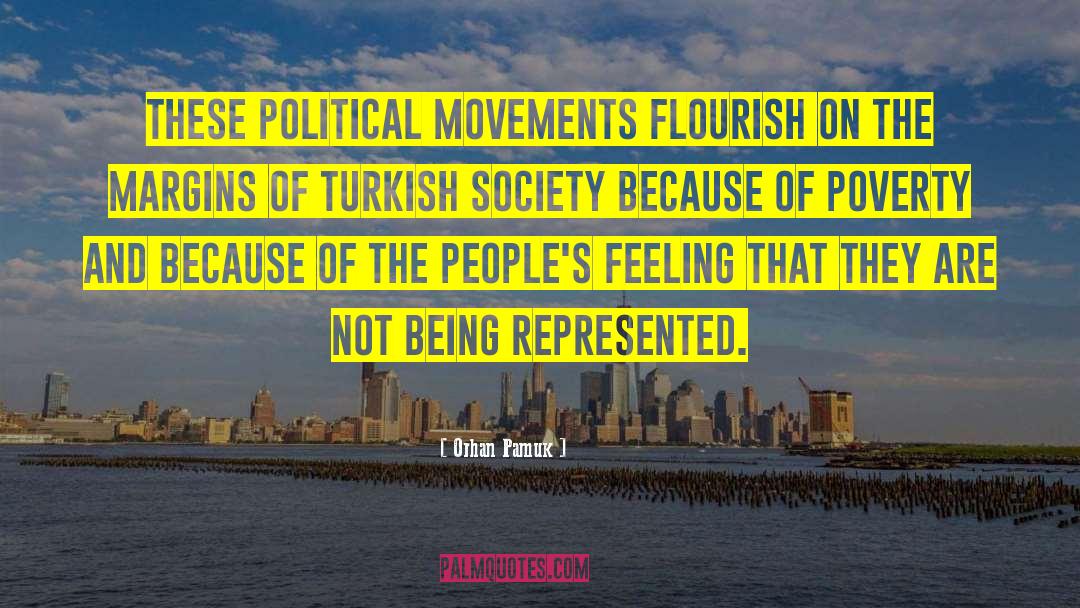 Political Movements quotes by Orhan Pamuk