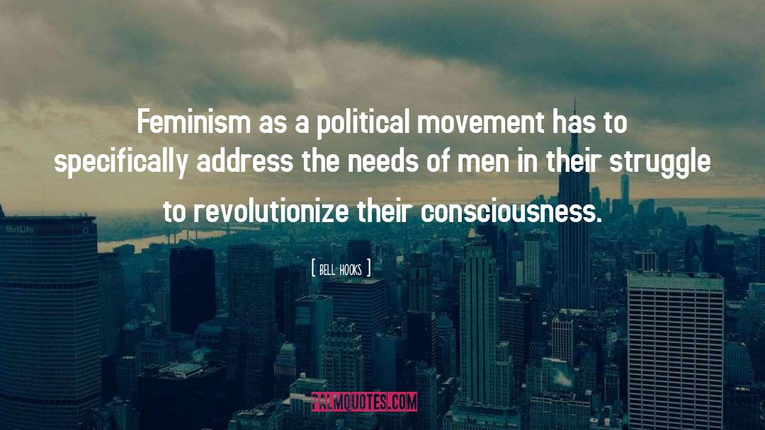 Political Movements quotes by Bell Hooks