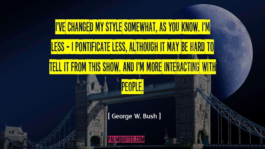 Political Paradigm quotes by George W. Bush