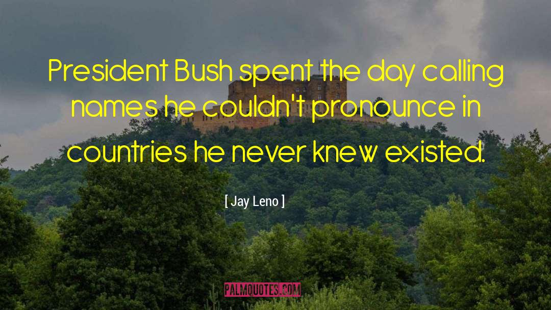 Political Paradigm quotes by Jay Leno