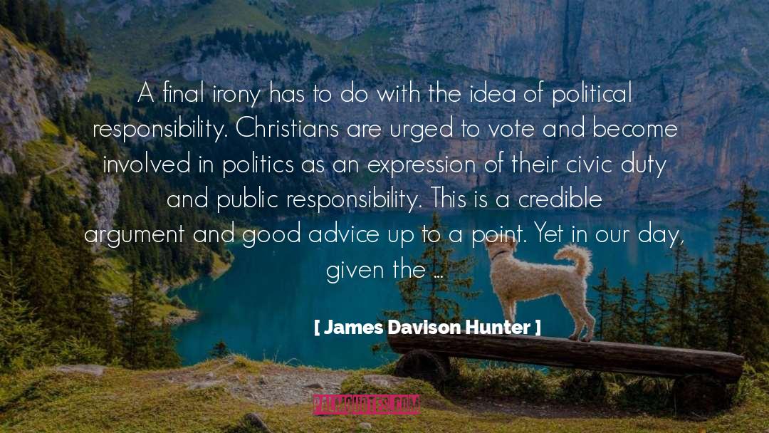 Political Participation quotes by James Davison Hunter