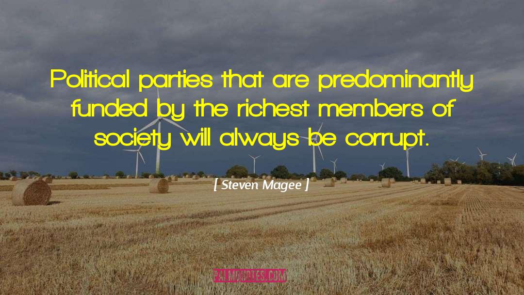 Political Parties quotes by Steven Magee