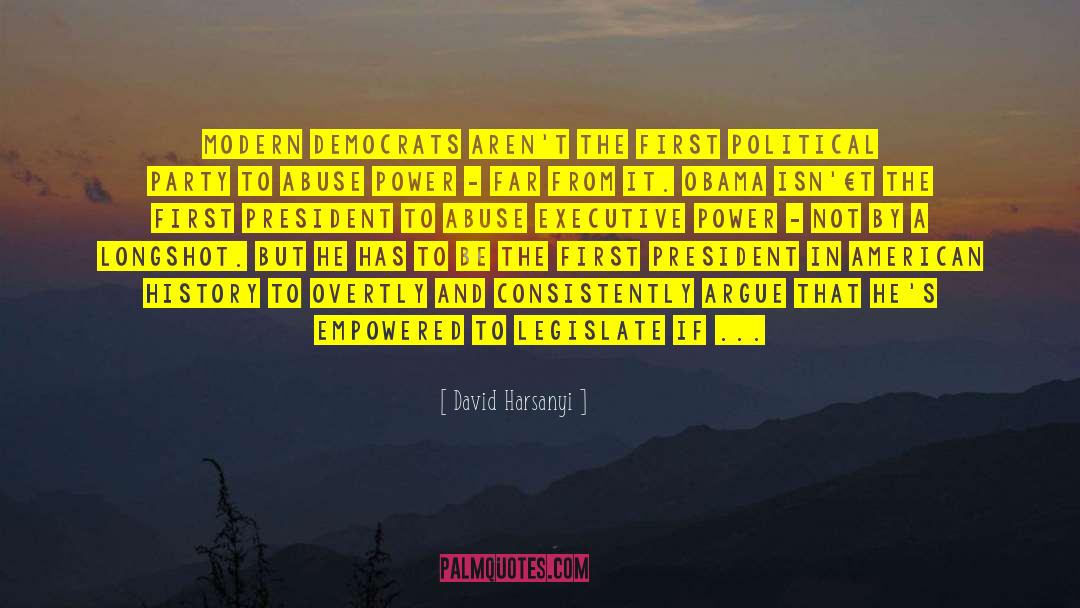 Political Persuasion quotes by David Harsanyi