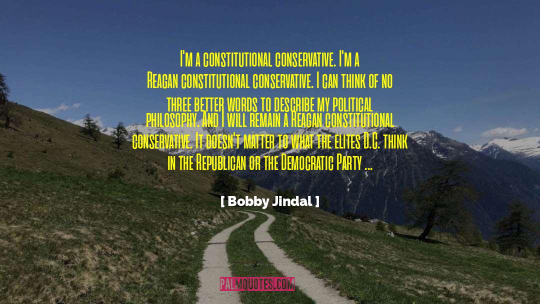 Political Philosophy quotes by Bobby Jindal