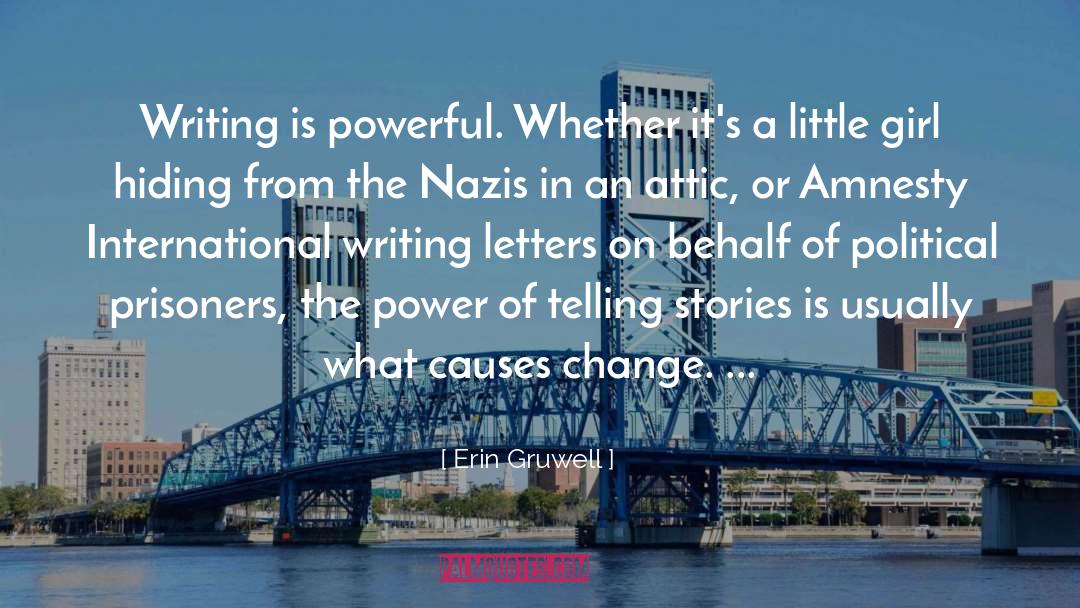 Political Power Play quotes by Erin Gruwell