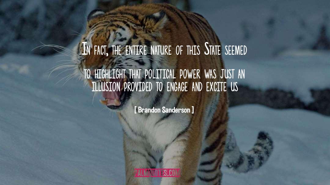 Political Power quotes by Brandon Sanderson