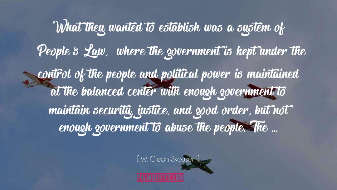 Political Power quotes by W. Cleon Skousen