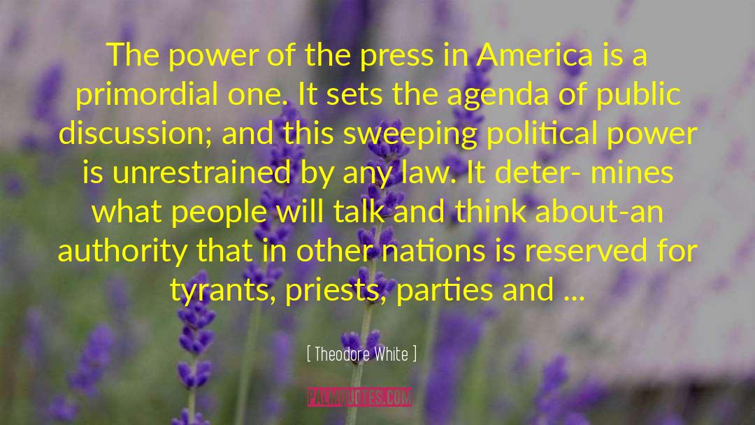 Political Power quotes by Theodore White
