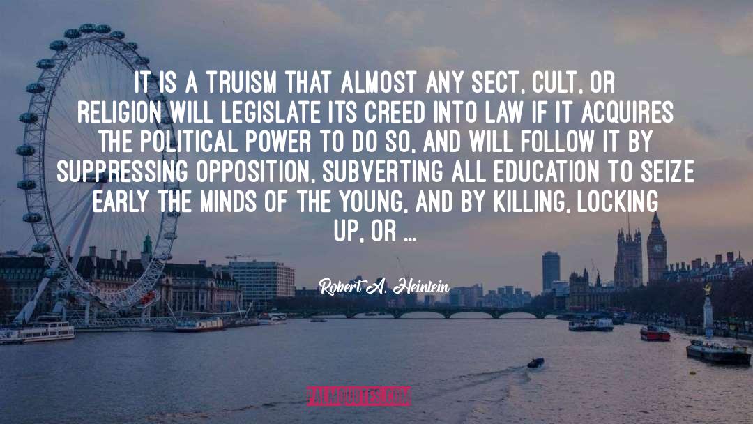 Political Power quotes by Robert A. Heinlein
