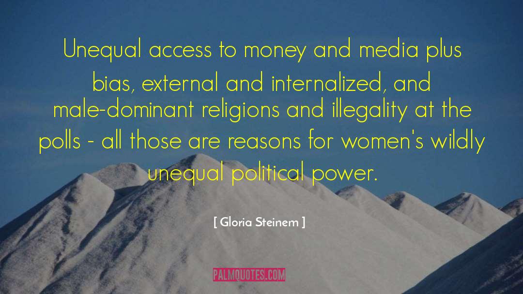 Political Power quotes by Gloria Steinem