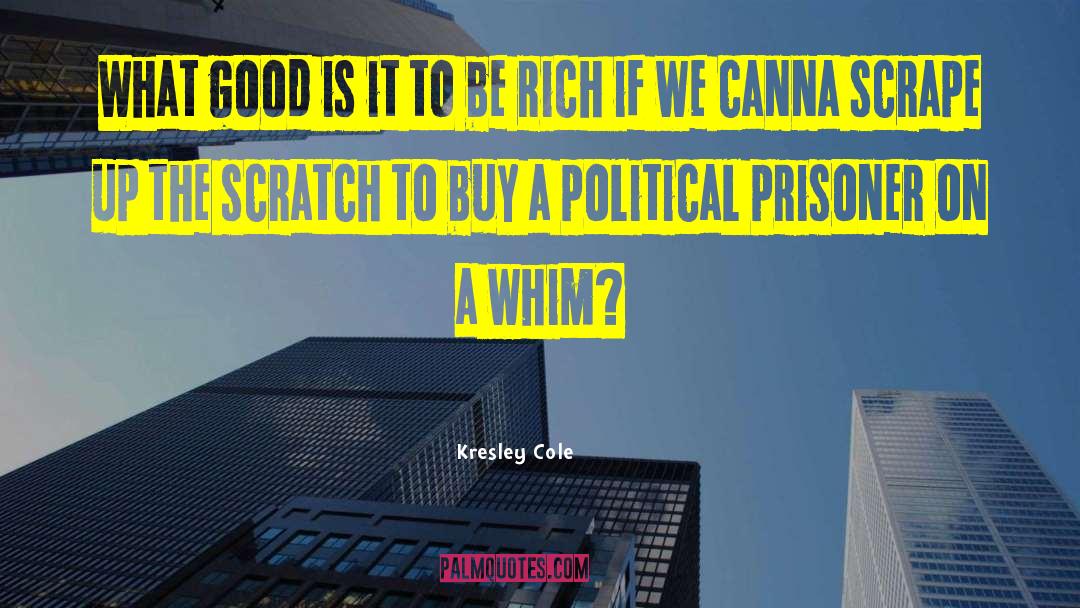 Political Prisoner quotes by Kresley Cole