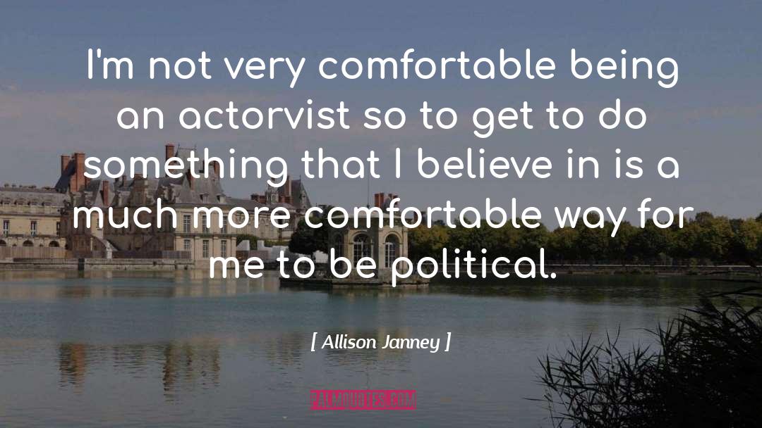 Political Prisoners quotes by Allison Janney