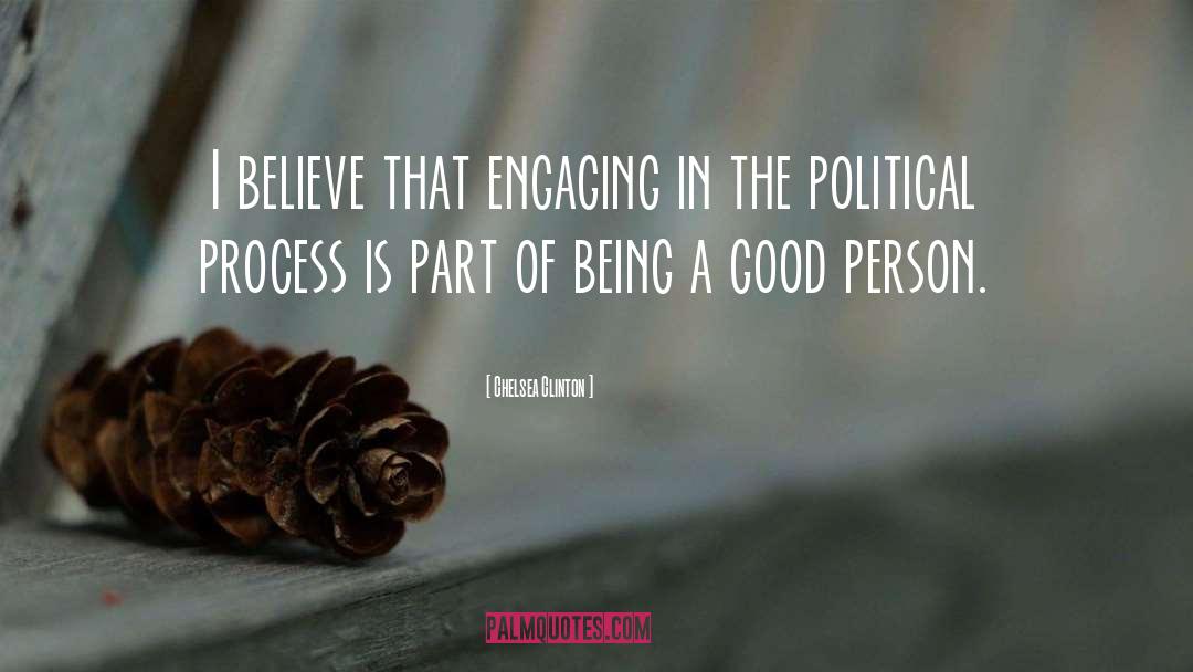 Political Process quotes by Chelsea Clinton