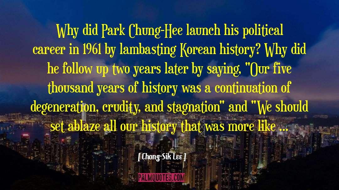 Political Project quotes by Chong-Sik Lee