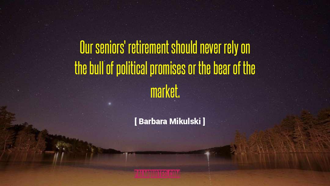 Political Promises quotes by Barbara Mikulski