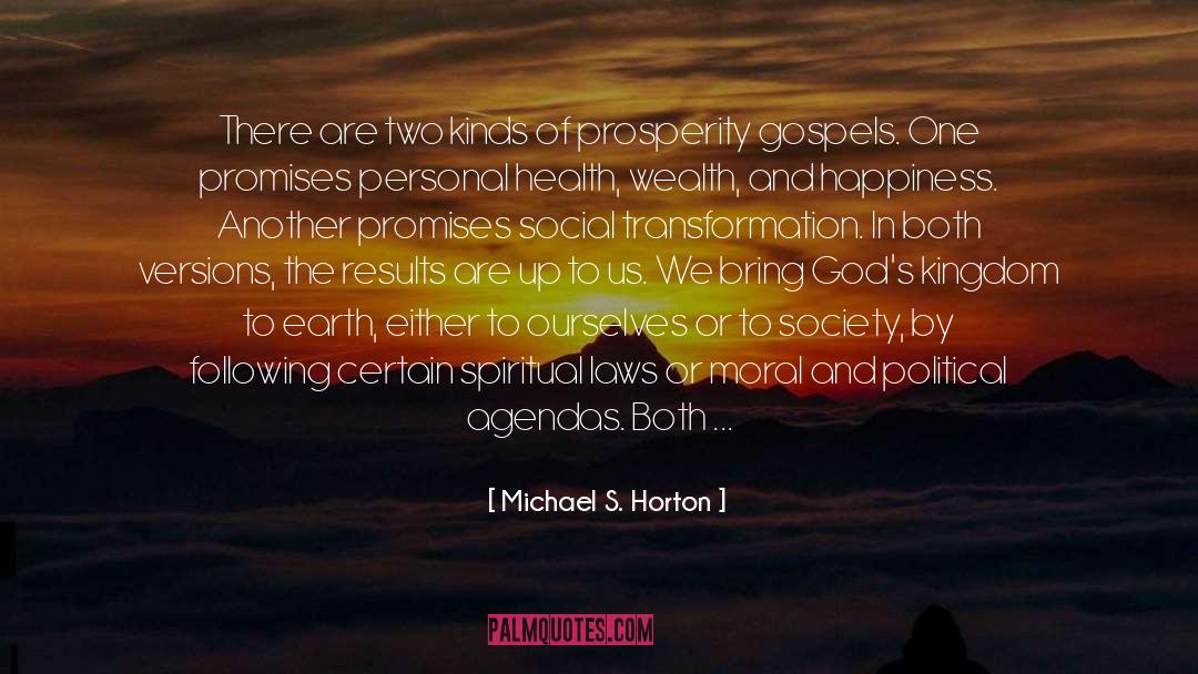 Political Propaganda quotes by Michael S. Horton