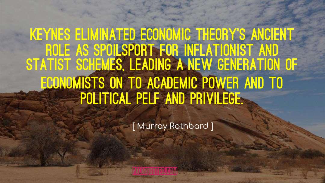 Political Propaganda quotes by Murray Rothbard