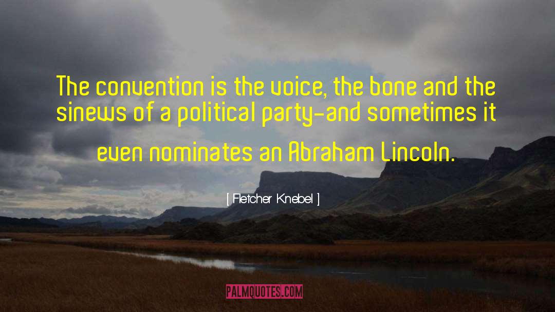 Political Psychology quotes by Fletcher Knebel