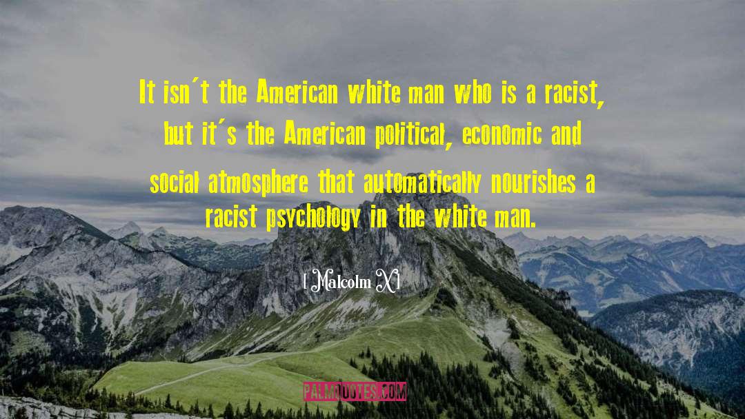 Political Psychology quotes by Malcolm X