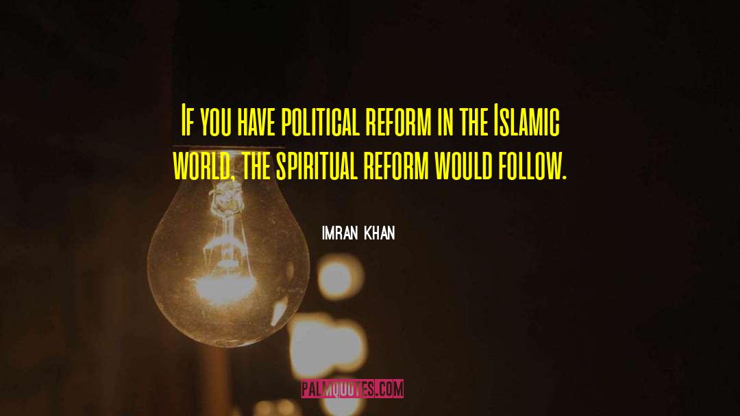 Political Reform quotes by Imran Khan