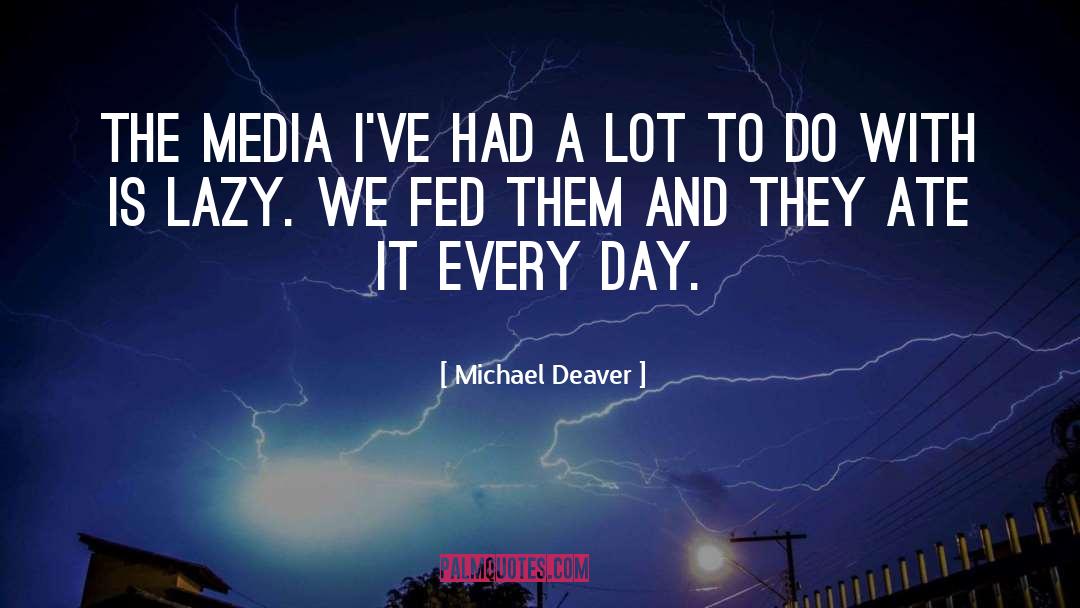 Political Reform quotes by Michael Deaver