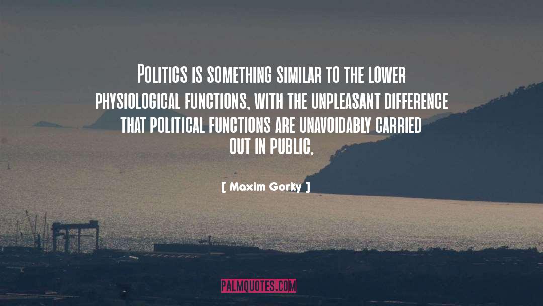 Political Reformer quotes by Maxim Gorky