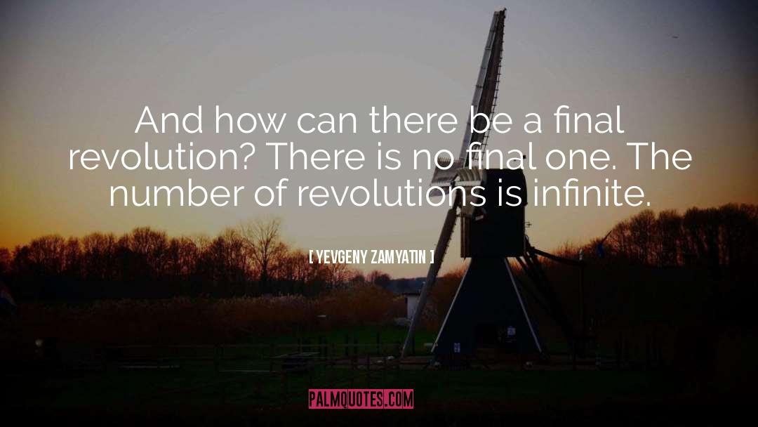 Political Revolutions quotes by Yevgeny Zamyatin
