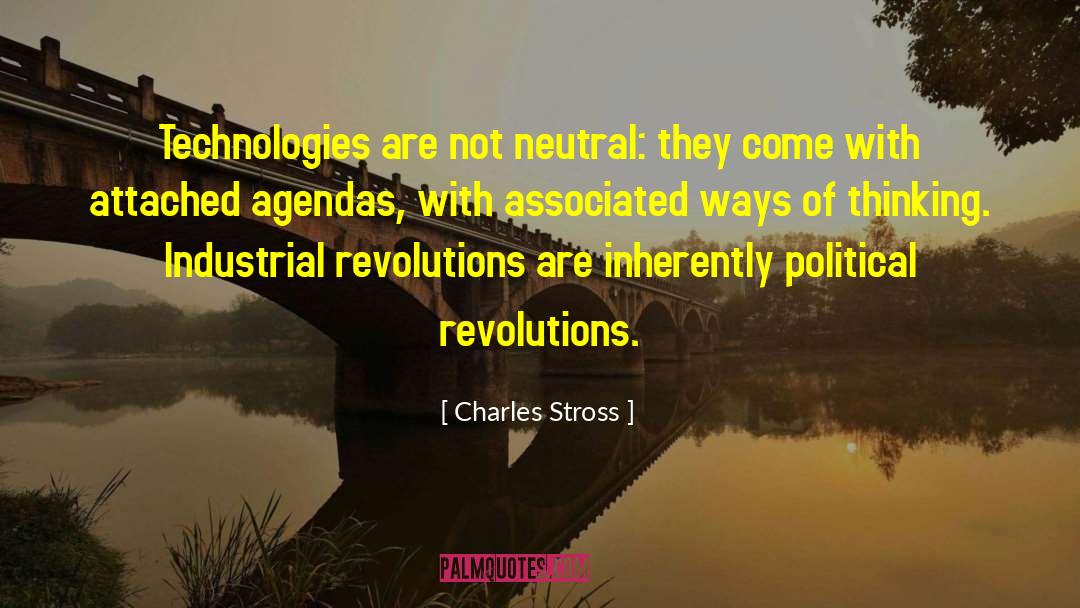 Political Revolutions quotes by Charles Stross