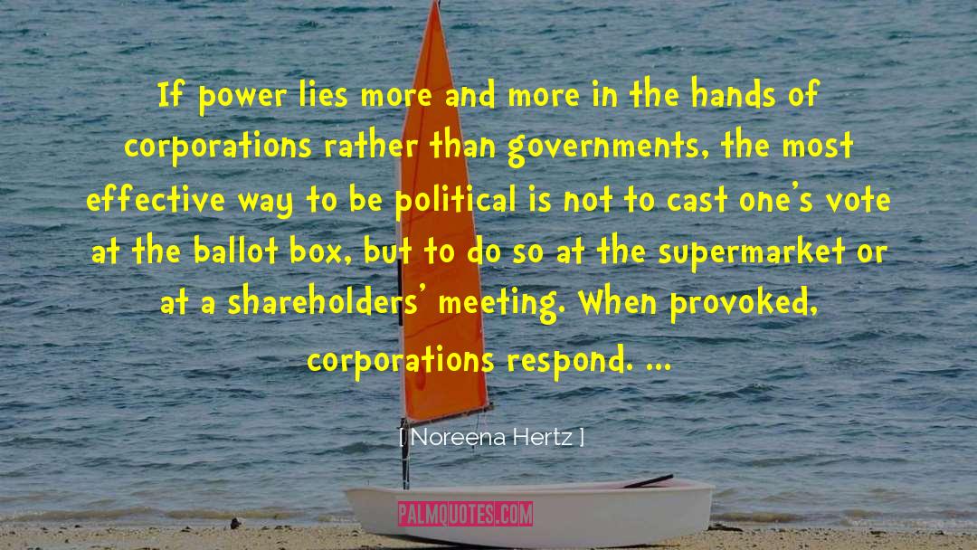 Political Rhetoric quotes by Noreena Hertz