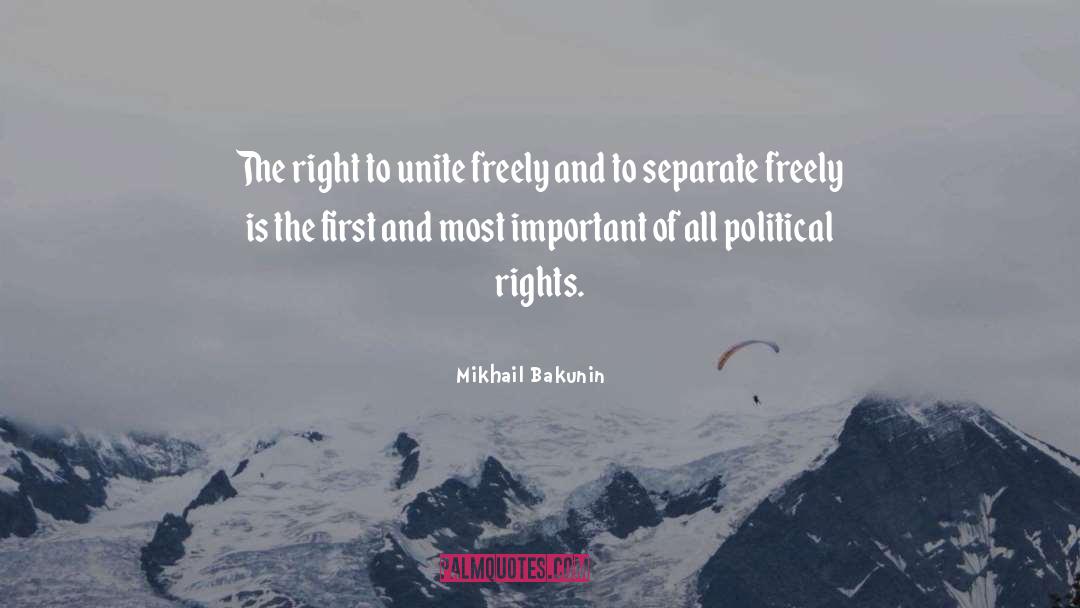 Political Rights quotes by Mikhail Bakunin