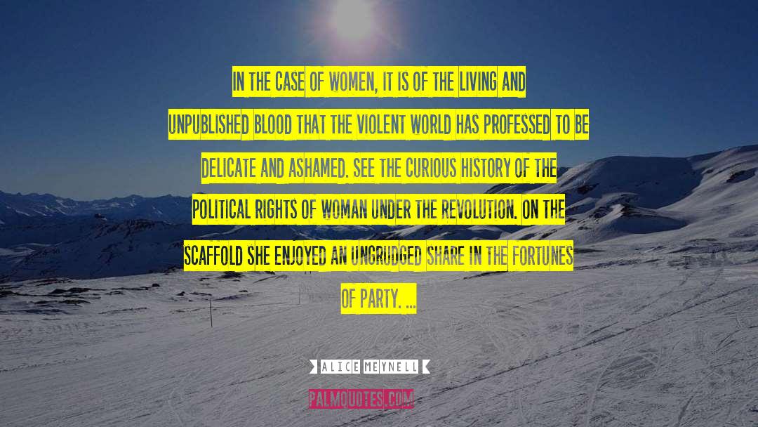 Political Rights quotes by Alice Meynell