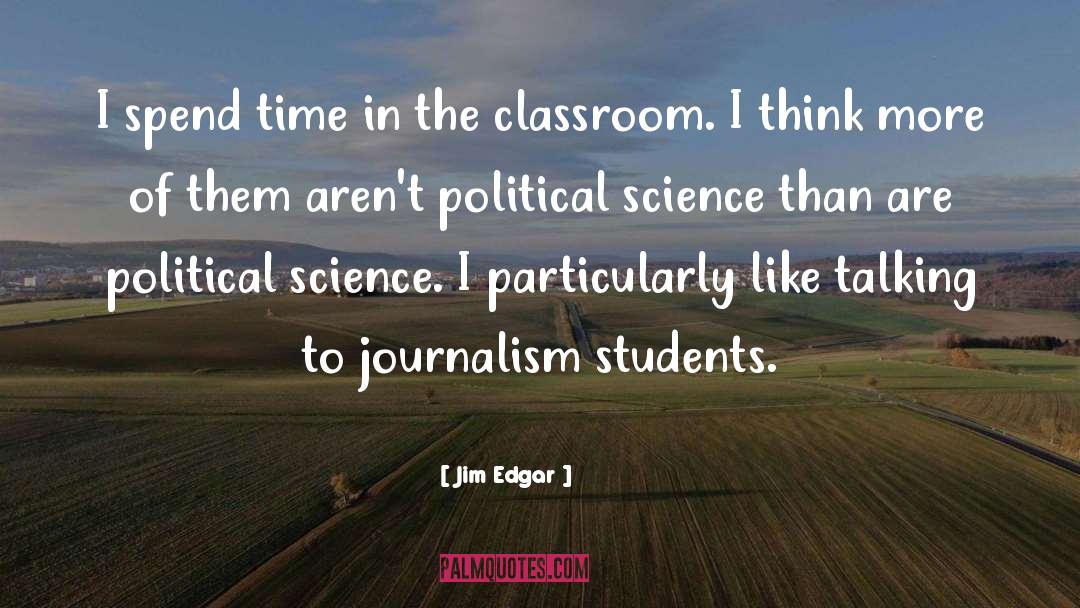 Political Science quotes by Jim Edgar