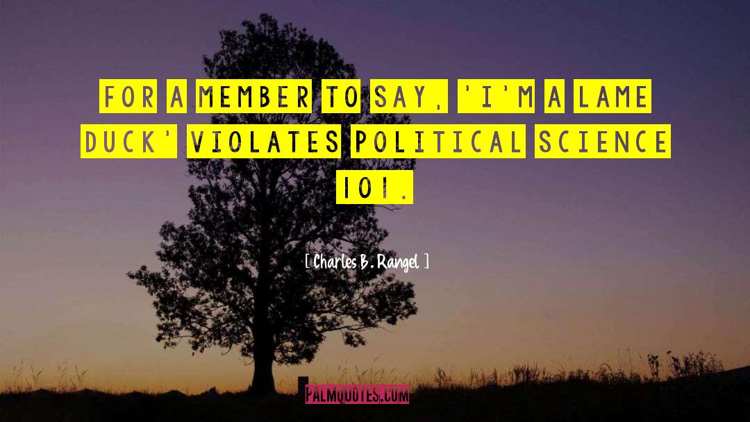 Political Science quotes by Charles B. Rangel