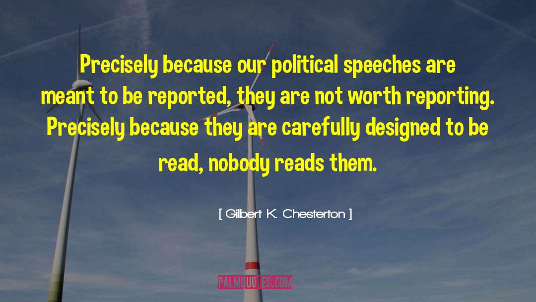 Political Speech quotes by Gilbert K. Chesterton
