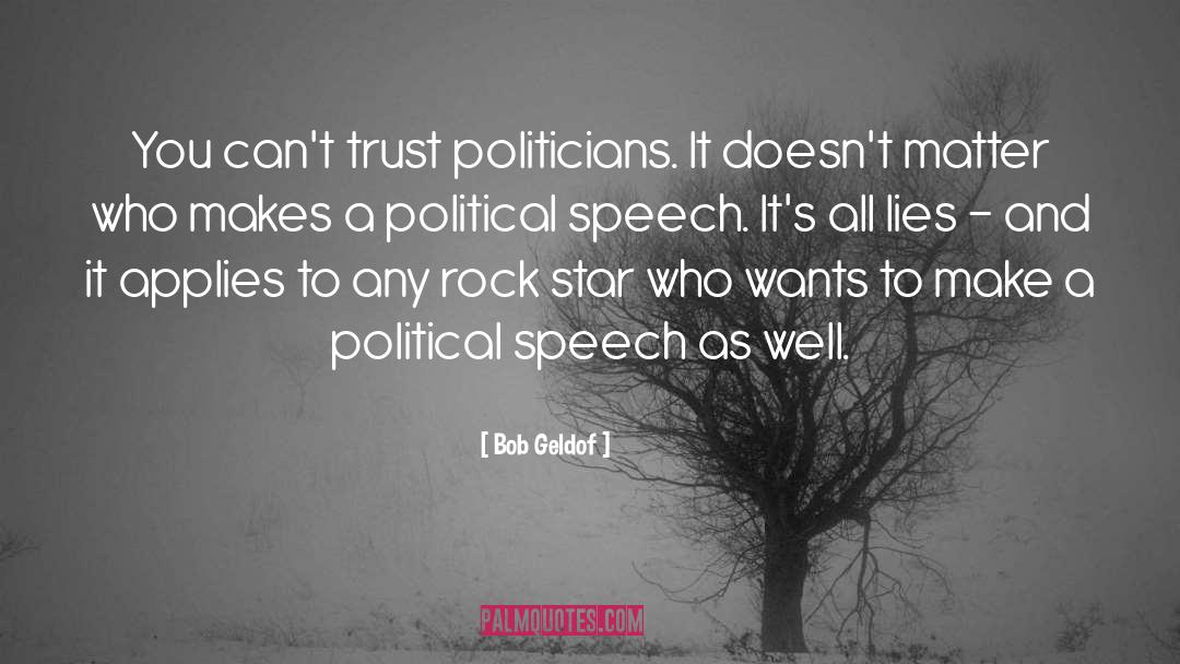 Political Speech quotes by Bob Geldof