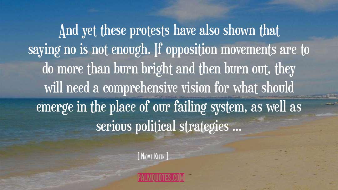 Political Strategies quotes by Naomi Klein
