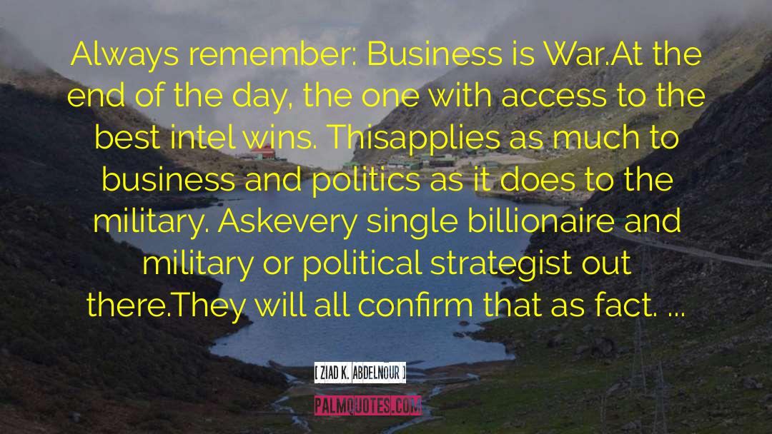 Political Strategist quotes by Ziad K. Abdelnour