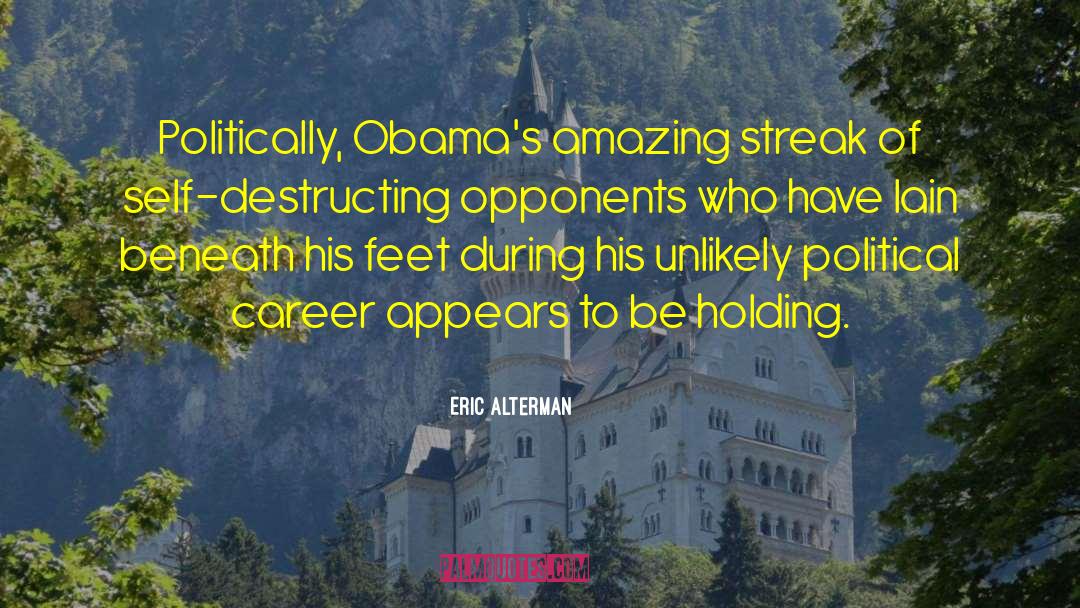 Political Struggle quotes by Eric Alterman