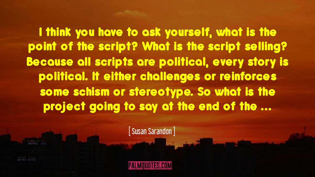 Political Style quotes by Susan Sarandon