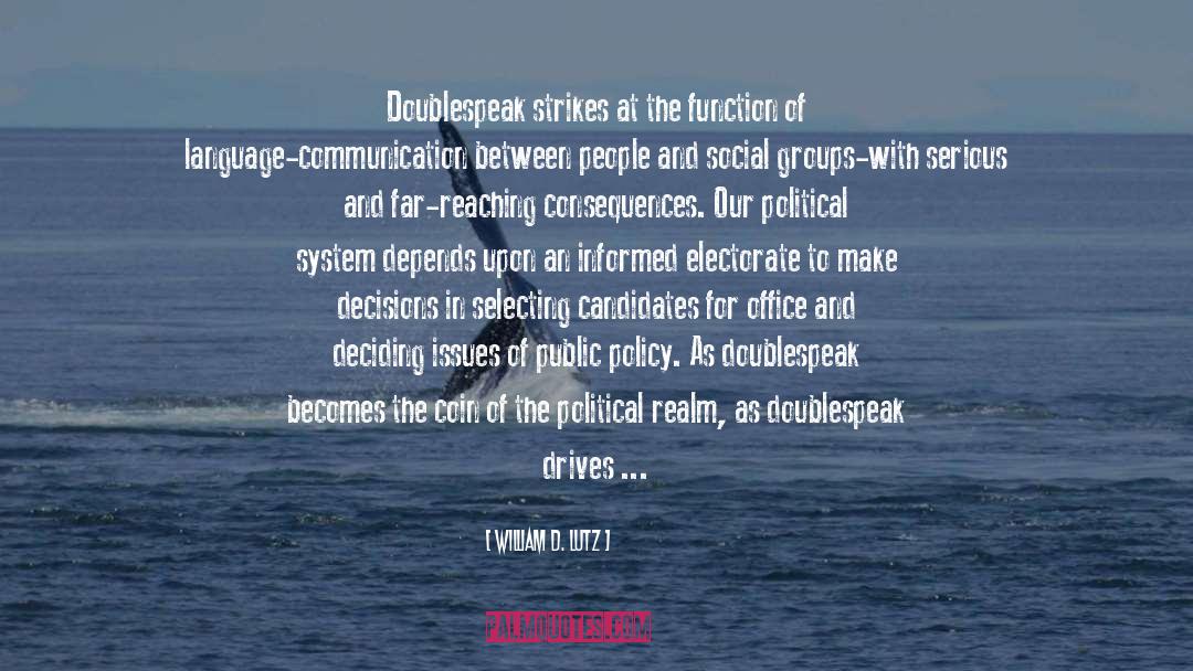 Political System quotes by William D. Lutz