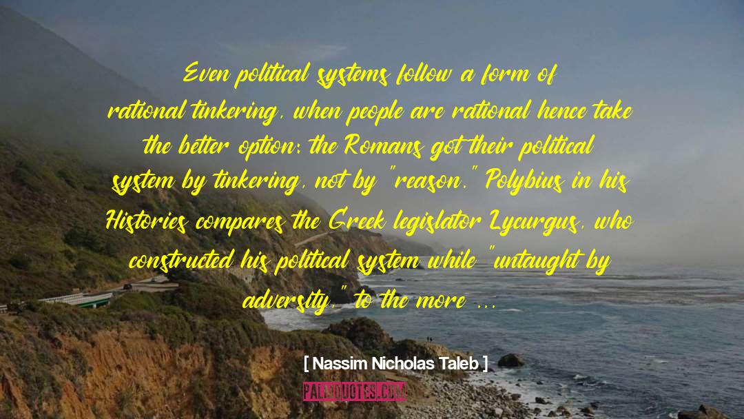 Political System quotes by Nassim Nicholas Taleb