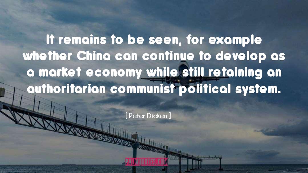 Political System quotes by Peter Dicken