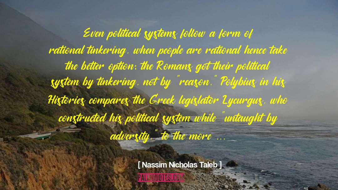 Political Systems quotes by Nassim Nicholas Taleb