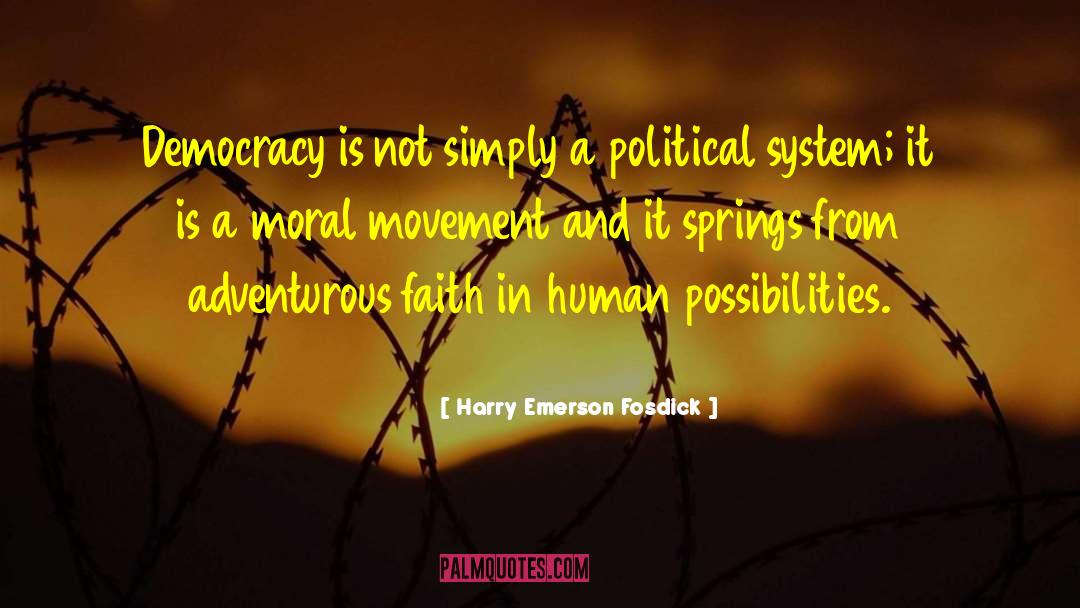 Political Systems quotes by Harry Emerson Fosdick