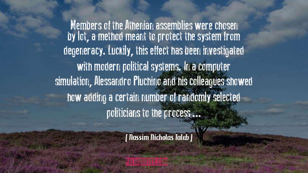 Political Systems quotes by Nassim Nicholas Taleb