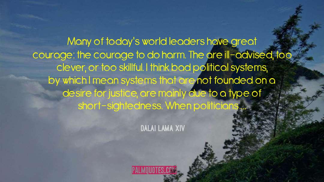 Political Systems quotes by Dalai Lama XIV