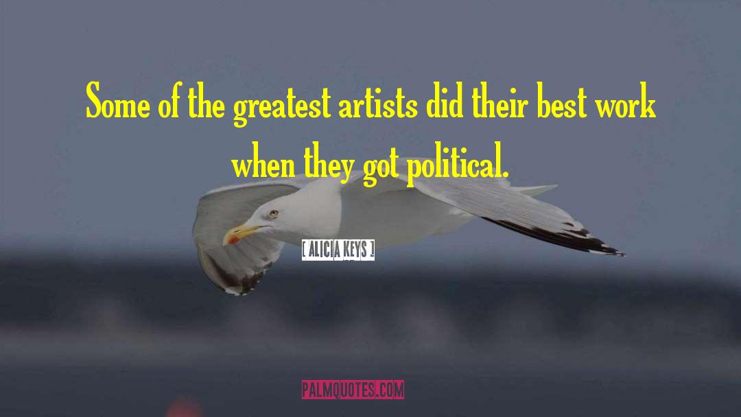 Political Tags quotes by Alicia Keys