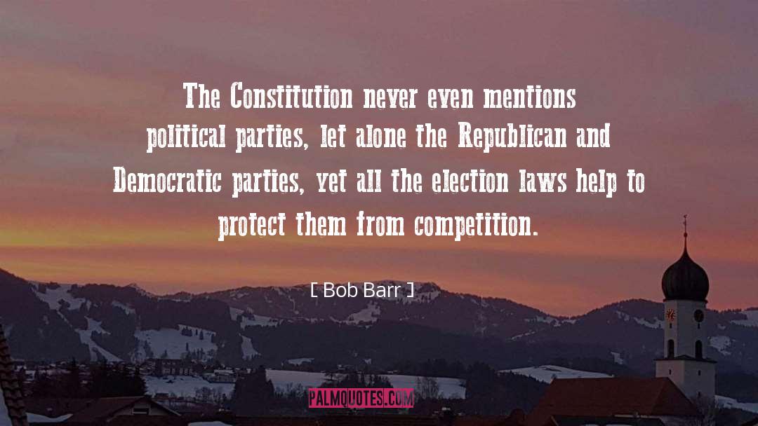 Political Theater quotes by Bob Barr