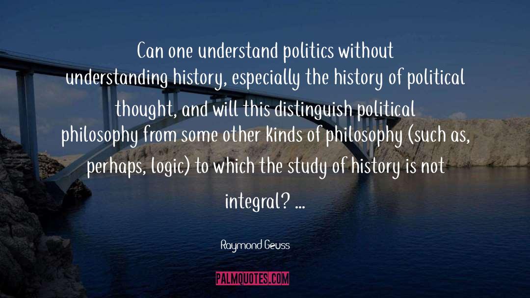 Political Thought quotes by Raymond Geuss