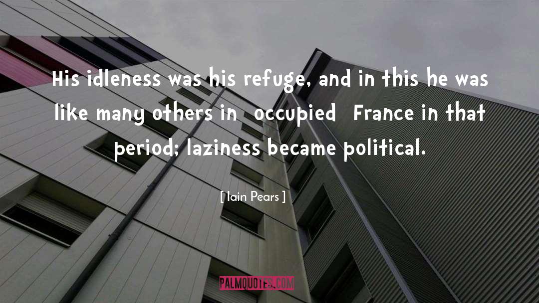 Political Thoughts quotes by Iain Pears